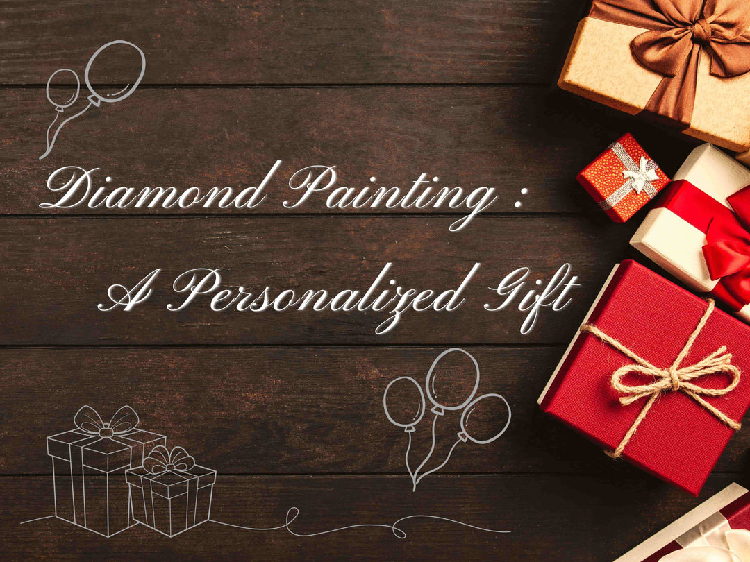  A wooden background with the text "Diamond Painting: A Personalized Gift."