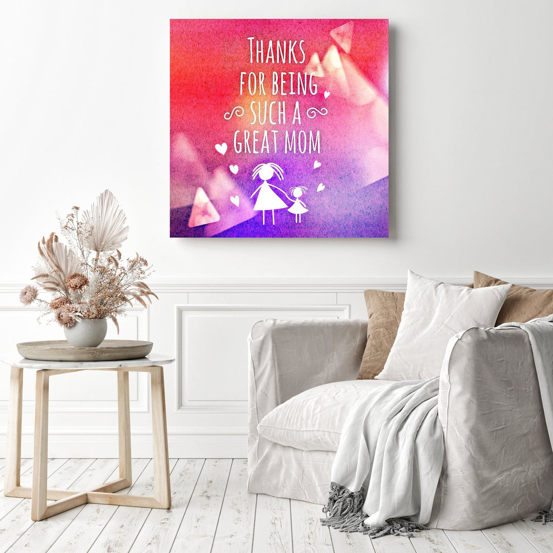Thanks for Being a Great Mom | Diamond Painting
